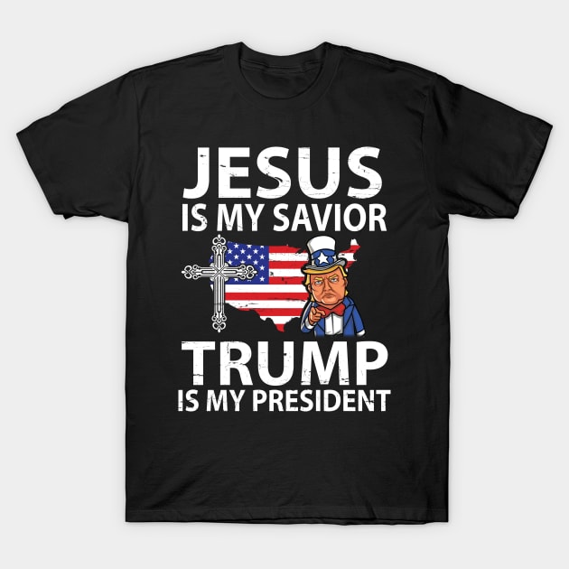 Jesus Is My Savior Trump Is My President Voting Donald Trump Win Support For American US Flag T-Shirt by shopkieu178